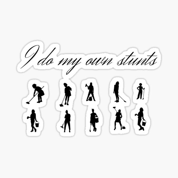 Item preview, I do my own stunts designed and sold by Yoanna-R.