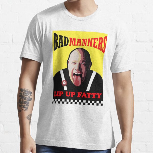 BAD MANNERS t-shirt Essential T-Shirt