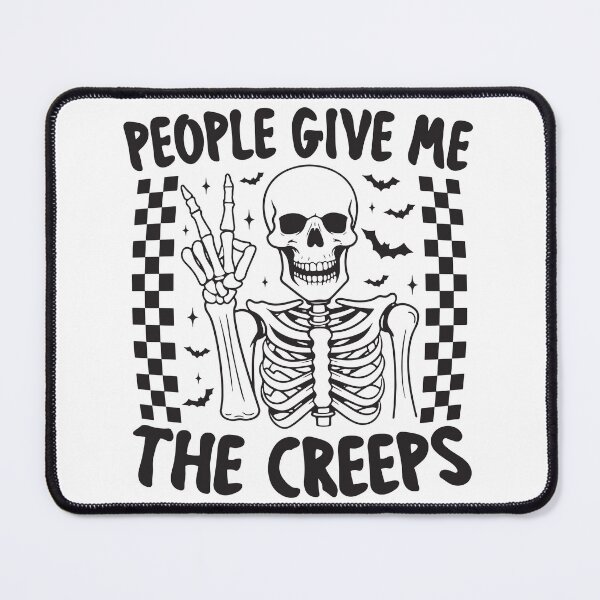 Item preview, "People Give Me The Creeps" Skeleton designed and sold by FlawlessSeams.