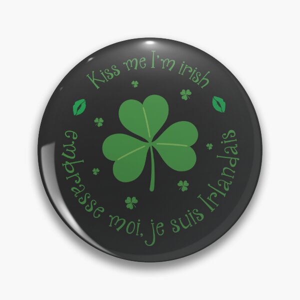 Item preview, Kiss me I'm Irish - Embrasse moi je suis Irlandais (MALE) designed and sold by GizzGazz.