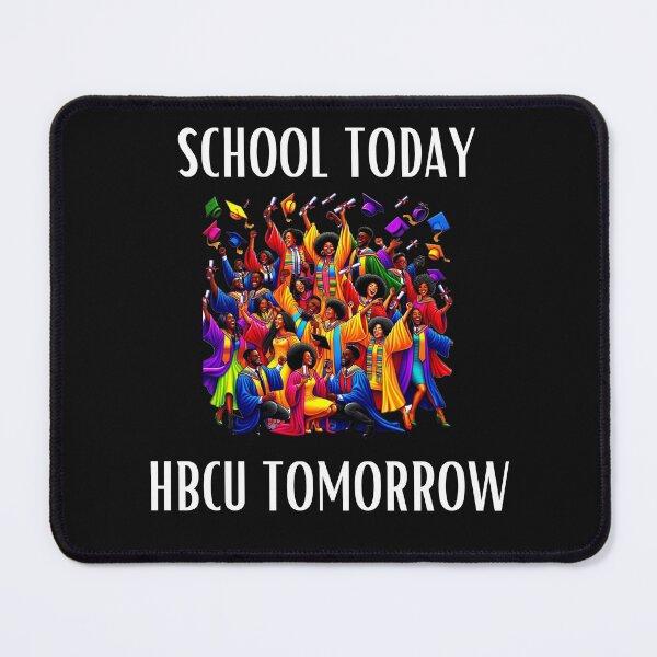 Item preview, School Today HBCU Tomorrow designed and sold by Klaudia Kruk.