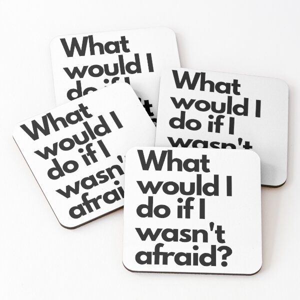 Item preview, what would you do if you weren't afraid-  designed and sold by FluxAuraTees.