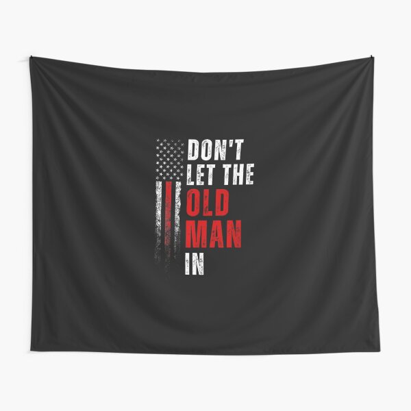 Item preview, Retro Don't Let The Old Man In Vintage American Flag designed and sold by THIENVT.