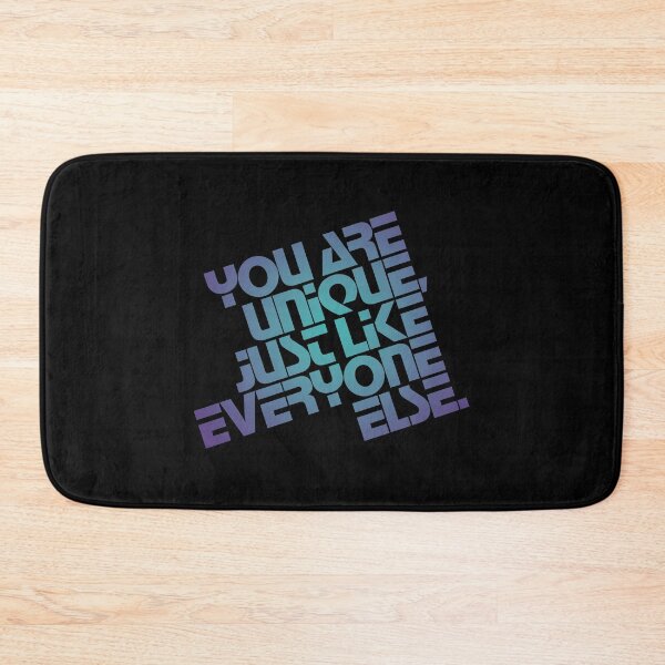 Item preview, You are unique, just like everyone else. v.1 designed and sold by x1brett.