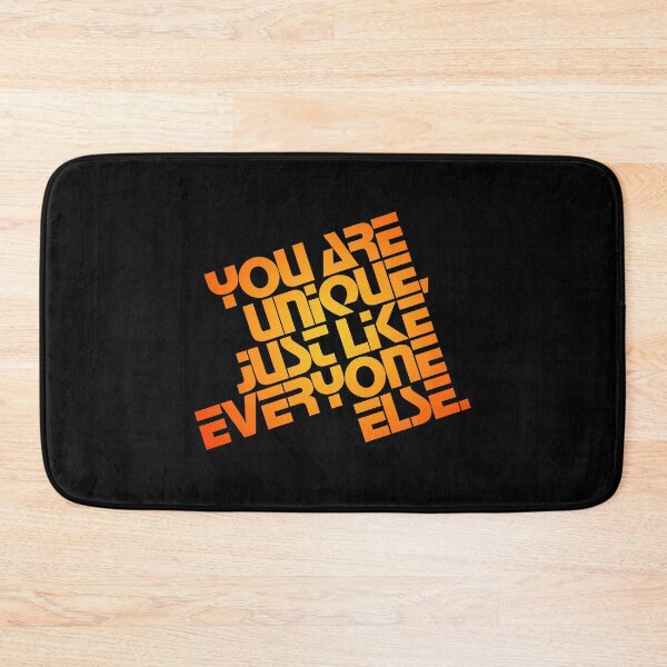 Item preview, You are unique, just like everyone else. v.3 designed and sold by x1brett.
