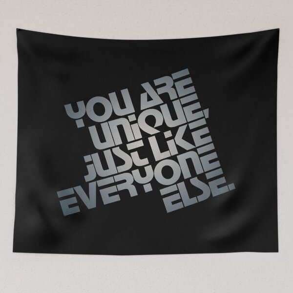 Item preview, You are unique, just like everyone else. v.5 designed and sold by x1brett.