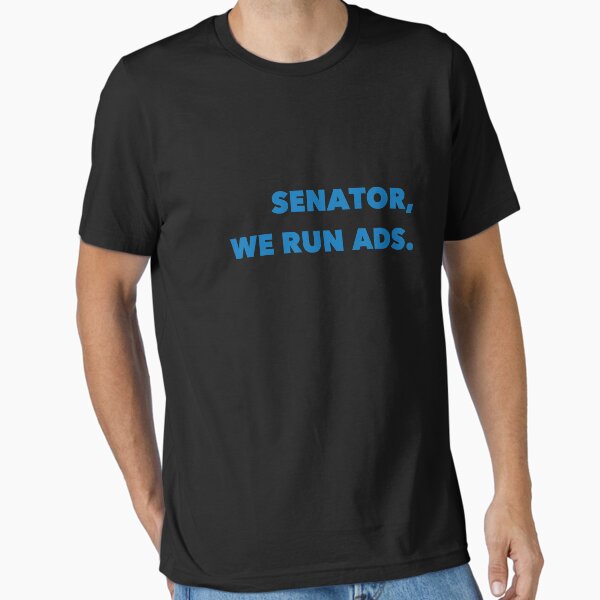 Item preview, Senator, We Run Ads. designed and sold by cdmike.