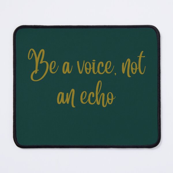 Item preview, be a voice, not an echo designed and sold by DunuStore.