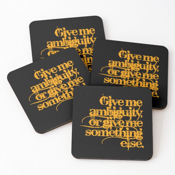 Item preview, Give me ambiguity, or give me something else. v.6 designed and sold by x1brett.