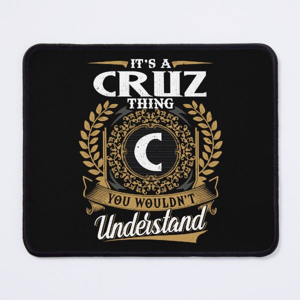 Item preview, It Is A Cruz Thing You Wouldnt Understand designed and sold by Huck-me.