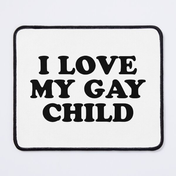 Item preview, I love my gay child designed and sold by wordswithfonts.