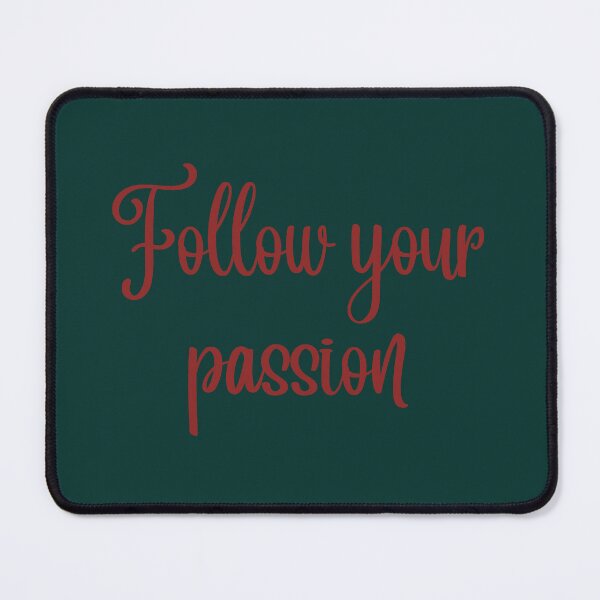 Item preview, Follow your passion designed and sold by DunuStore.