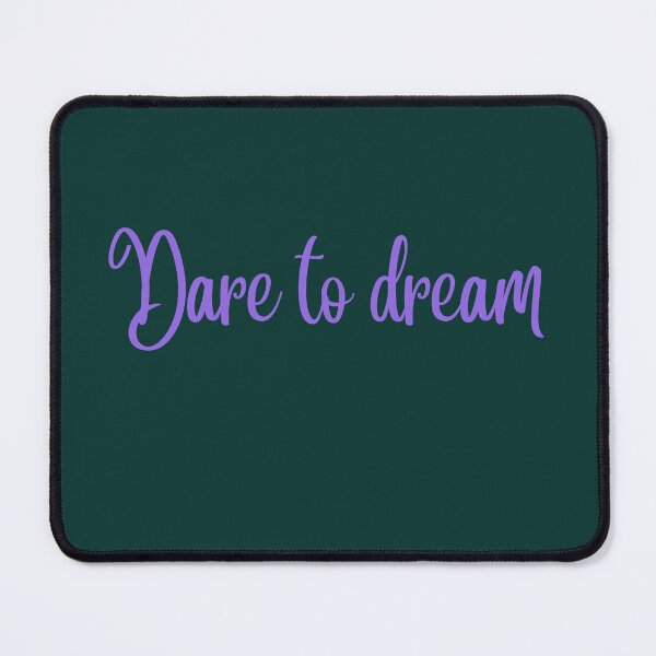 Item preview, Dare to dream designed and sold by DunuStore.