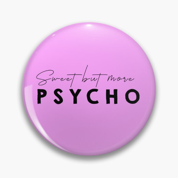 Item preview, Sweet but more psycho designed and sold by SztuKarola.