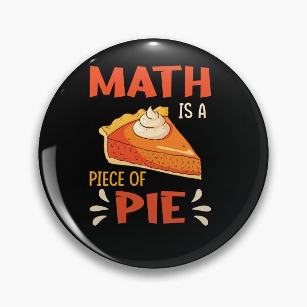 Item preview, Math is a Piece of Pie, Pi Day, Funny Math Teacher,Teacher Appreciation, Problem Solver, Mathematician, Sarcastic Teacher designed and sold by behindthefacts.