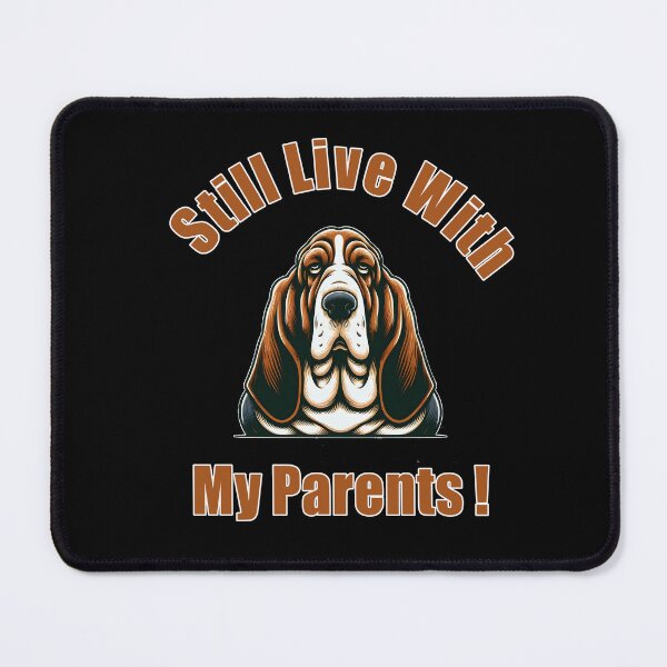 Item preview, Basset Hound. Still live with my parents designed and sold by Drew-Drew.