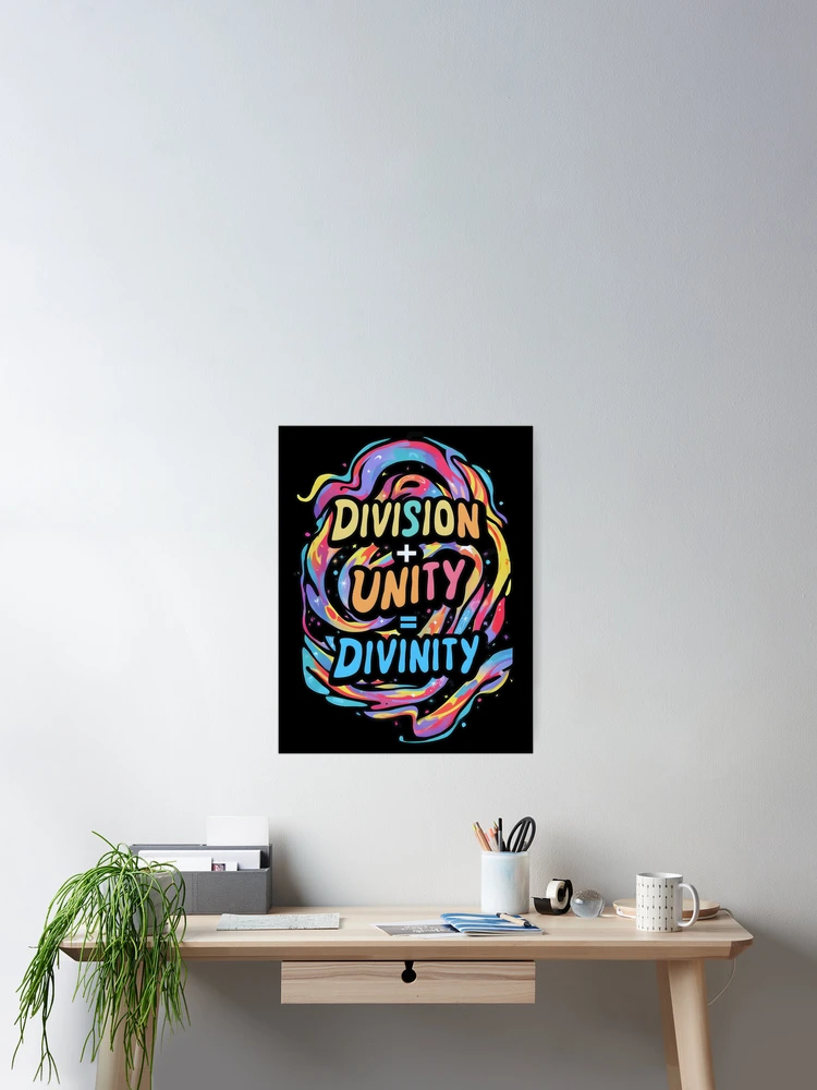 Thumbnail 2 of 3, Poster, Division + Unity = Divinity Interdimensional Design designed and sold by FocusedPatterns.