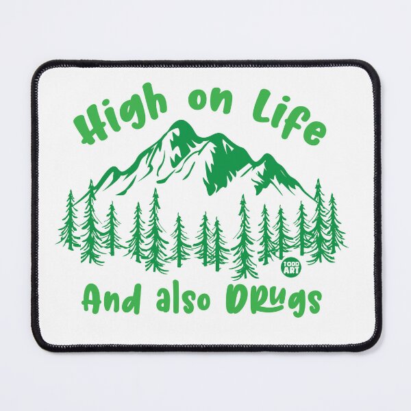 Item preview, HIGH ON LIFE AND DRUGS designed and sold by TODD GOLDMAN.