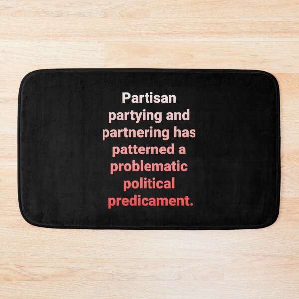 Item preview, Partisan Politics  designed and sold by DancingCreek.