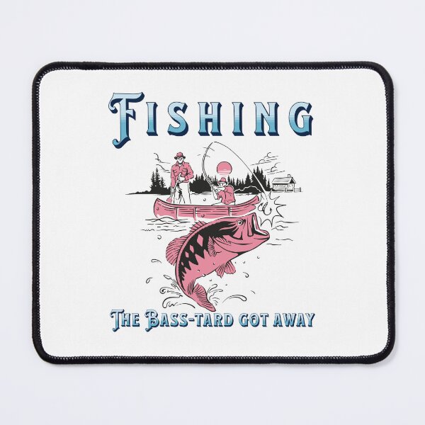Item preview, Humerous fishing gifts, The bass-tard got away, designed and sold by MCanderart.