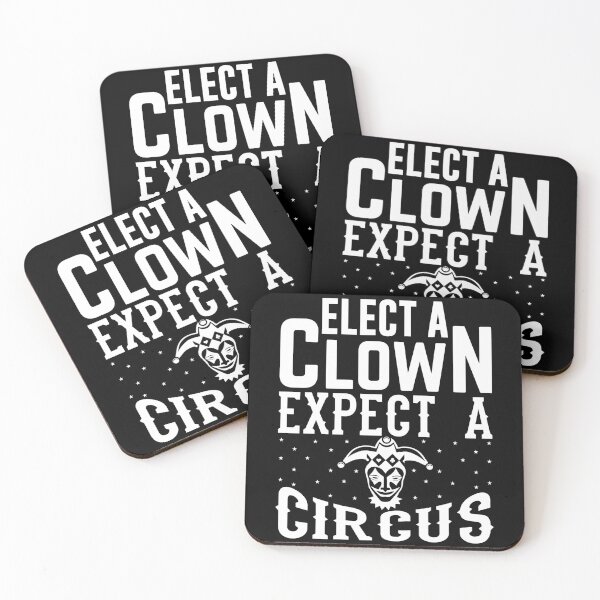 Item preview, Elect a Clown Expect a Circus designed and sold by Vilemo.