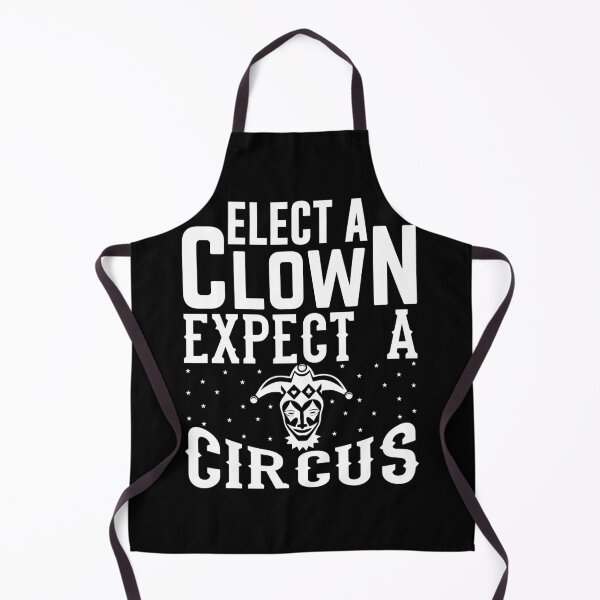 Item preview, Elect a Clown Expect a Circus designed and sold by Vilemo.