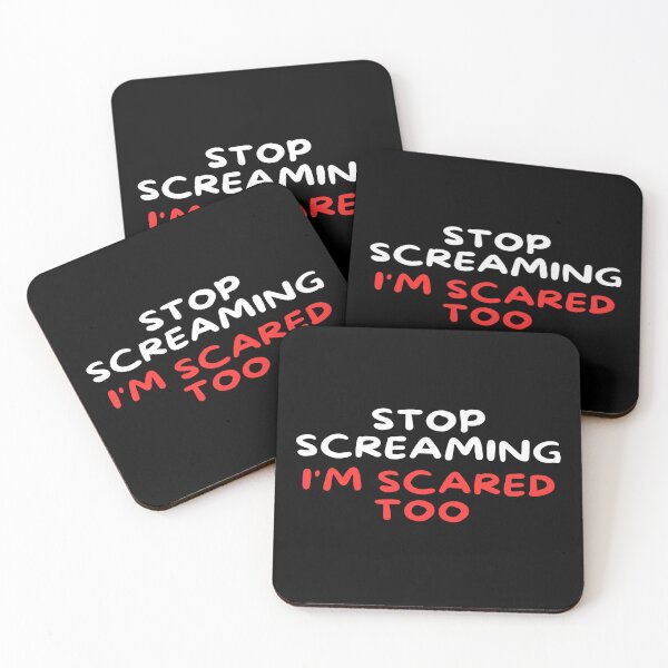 Item preview, stop screaming i'm scared too designed and sold by asmaa gamal.