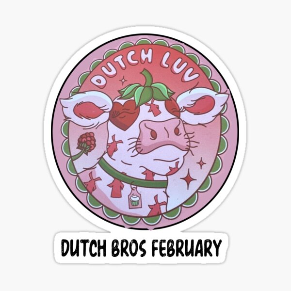 Item preview, dutch bros february sticker 2024 - I love Dutch Bros  designed and sold by ArtsHavenShop.