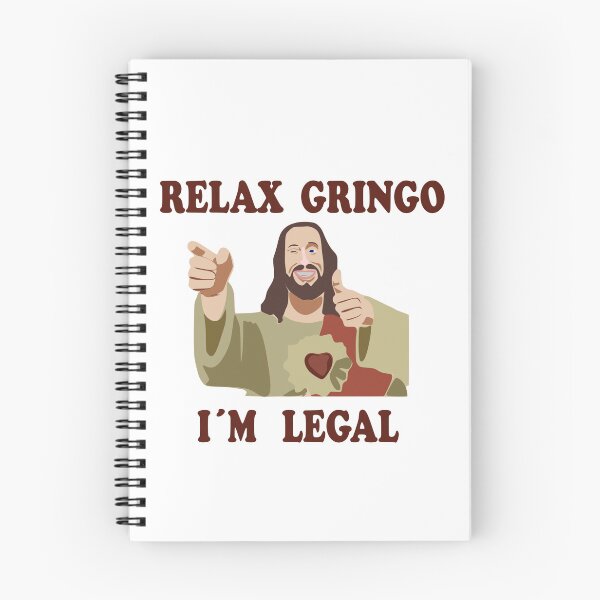 Item preview, Jesus relax gringo designed and sold by riosaygili.