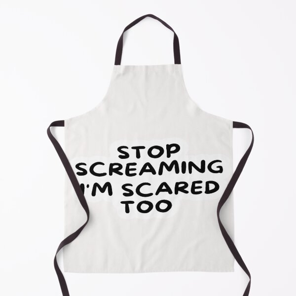 Item preview, stop screaming i'm scared too 3 designed and sold by asmaa gamal.