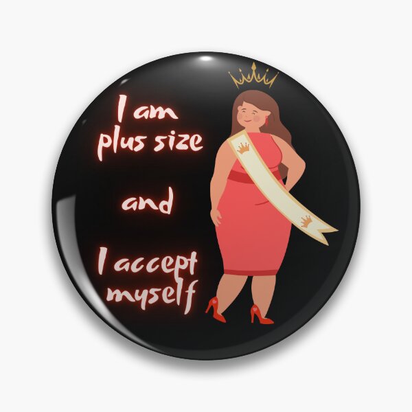 Item preview, I am plus size and I accept myself designed and sold by DMHG.