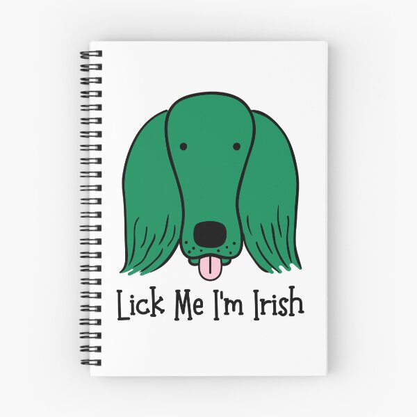 Item preview, Lick Me I'm Irish designed and sold by AProperLemon.
