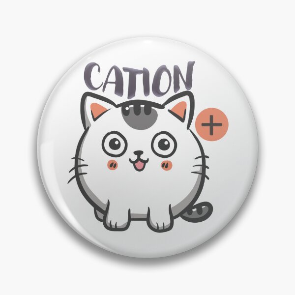 Item preview, Cation Cat Pun Chemistry Pun Science designed and sold by wowwowmeow.