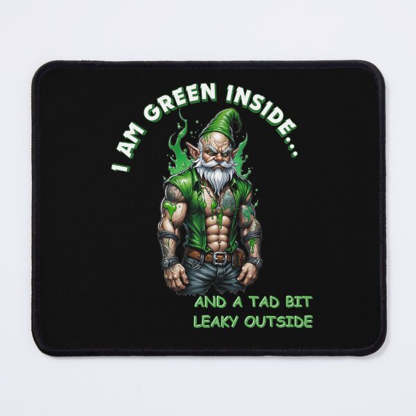 Item preview, I am green inside and a tad bit leaky outside St Patrick's Day designed and sold by Tw1nsAIArt.