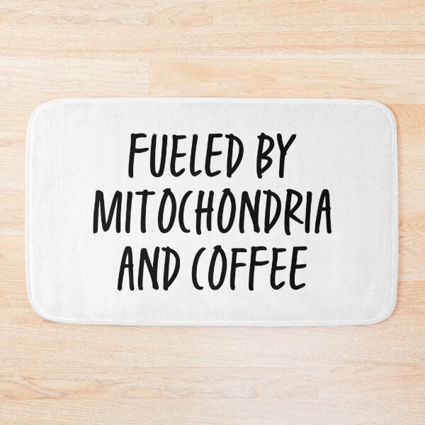 Item preview, Fueled By Mitochondria And Coffee designed and sold by ScienceCorner.