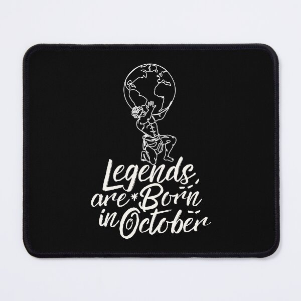 Item preview, Born in October to be a Legend - Atlas Legends designed and sold by Weknes.