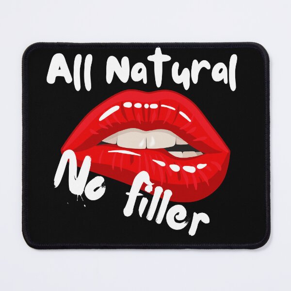 Item preview, All Natural No Filler designed and sold by boomtin99.