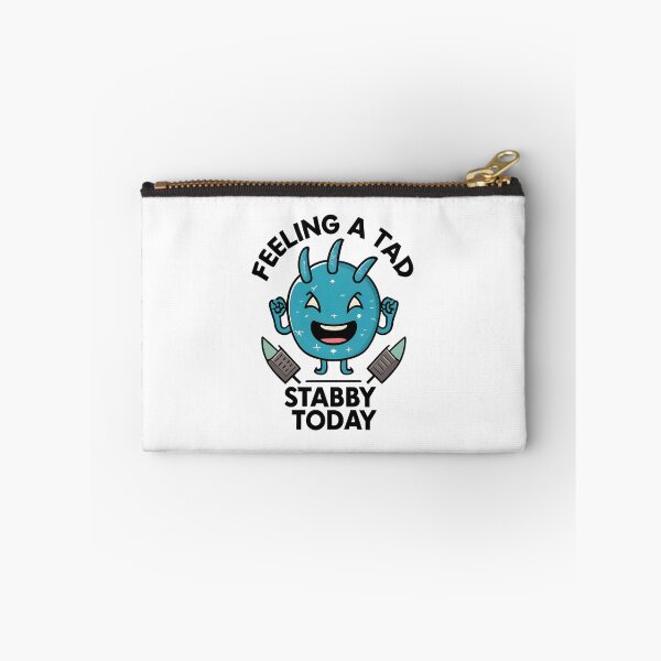 Item preview, Feeling A Tad Stabby Today designed and sold by JustCrafted.