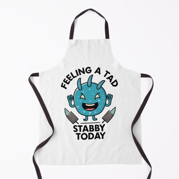 Item preview, Feeling A Tad Stabby Today designed and sold by JustCrafted.