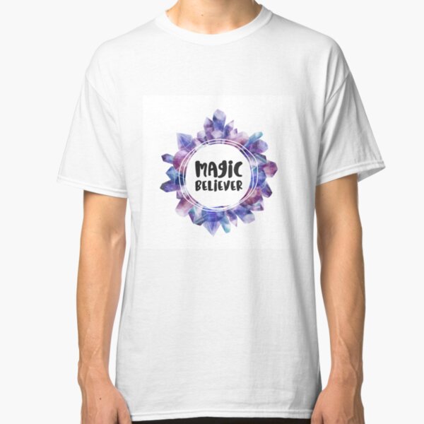 Magic believer - white Classic T-Shirt