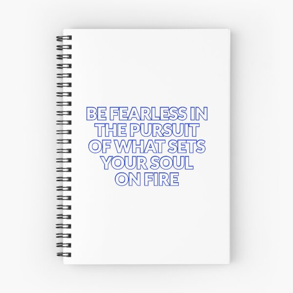Item preview, Be fearless in the pursuit of what sets your soul on fire designed and sold by Inspirationmotivation.