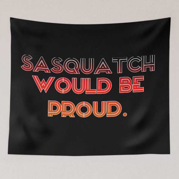 Item preview, Sasquatch Quote designed and sold by YHWH Photography.