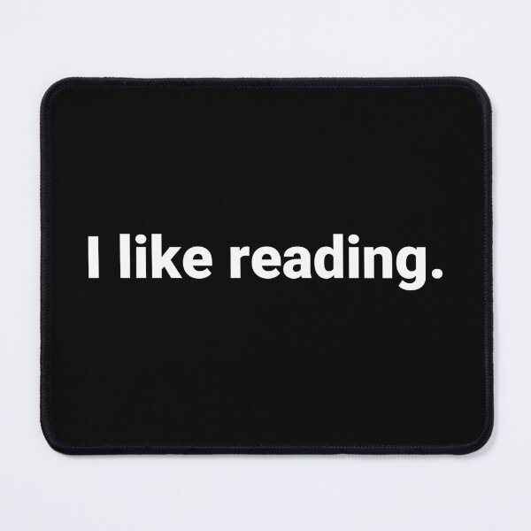 Item preview, I like reading. designed and sold by Text-based T-Shirts and Gifts.