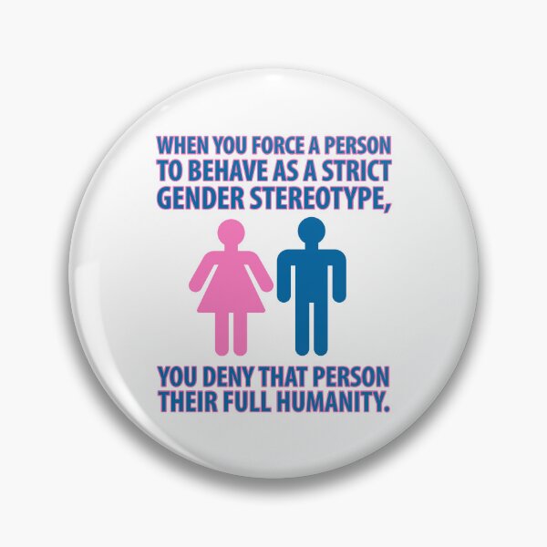 Item preview, When you force a person to behave as a gender stereotype  designed and sold by Rachel the Artist .