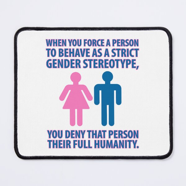 Item preview, When you force a person to behave as a gender stereotype  designed and sold by Rachel the Artist .