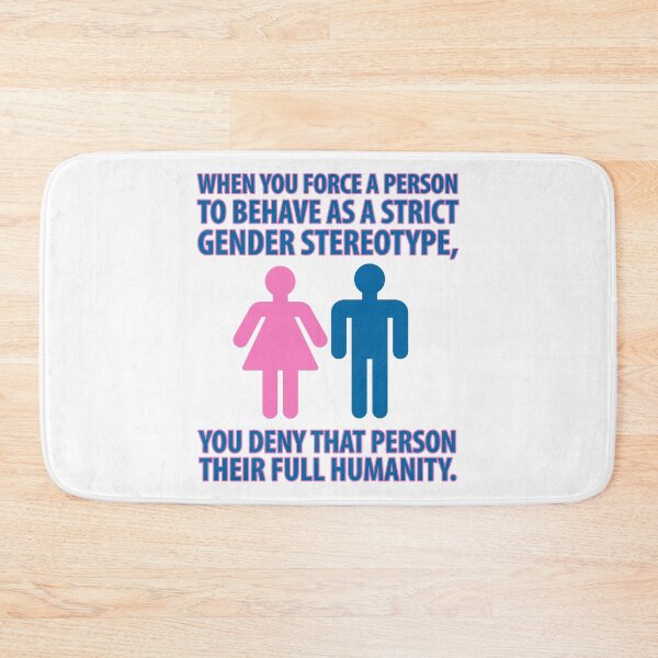 Item preview, When you force a person to behave as a gender stereotype  designed and sold by Rachel the Artist .