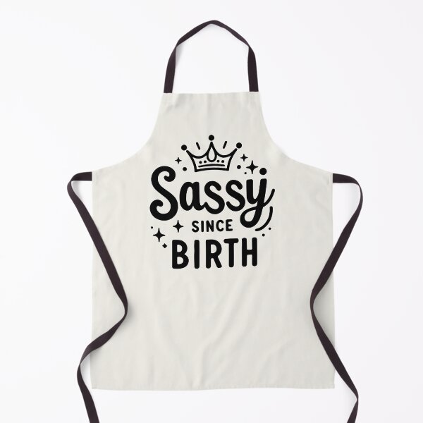 Item preview, Sassy Since Birth designed and sold by thegirlyshoppe.