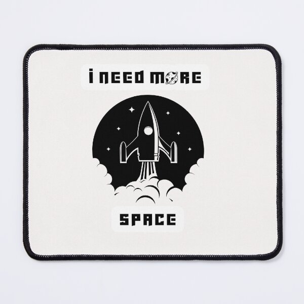 Item preview, I need more space designed and sold by sialharbi.