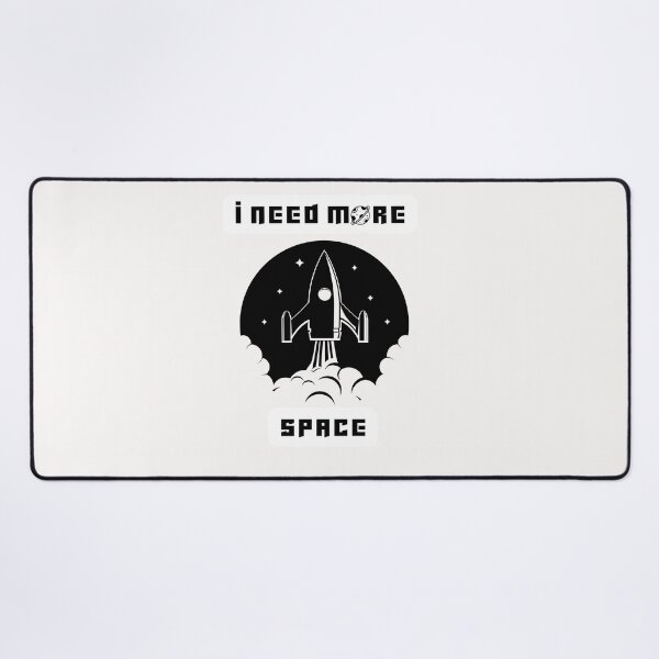 Item preview, I need more space designed and sold by sialharbi.
