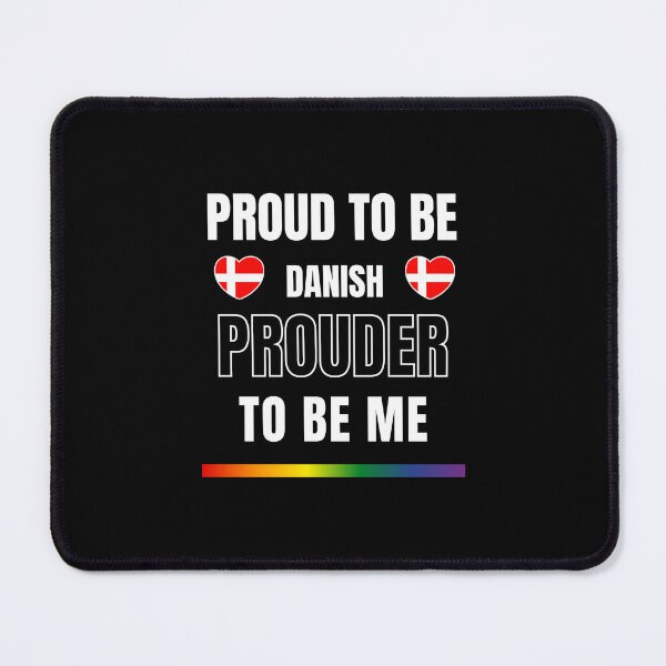 Item preview, LGBTQ Proud To Be Danish, Prouder To Be Me T-Shirt, Danish T-Shirt, Denmark Flag Tees, Rainbow Stripe T-Shirt, Sport Tees, Pride Tees, Denmark Flag Heart, designed and sold by PrideBeProud.